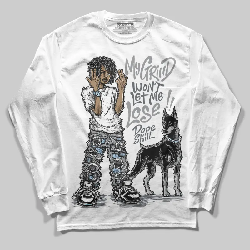 Wolf Grey 5s DopeSkill Long Sleeve T-Shirt My Grind Won't Let Me Lose Graphic sold by DopeSkill