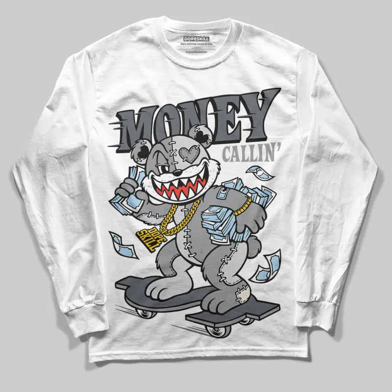Wolf Grey 5s DopeSkill Long Sleeve T-Shirt Money Callin' Graphic sold by DopeSkill