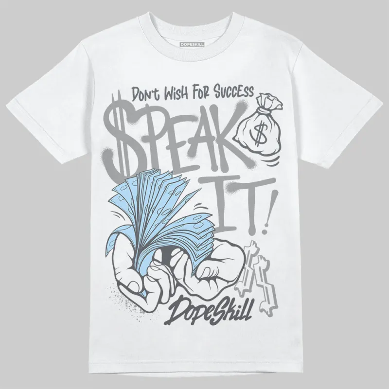 Wolf Grey 5s DopeSkill T-Shirt Speak It Graphic sold by DopeSkill