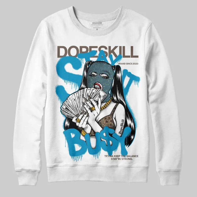 “We Outside” 3s DopeSkill Sweatshirt Stay It Busy Graphic sold by DopeSkill