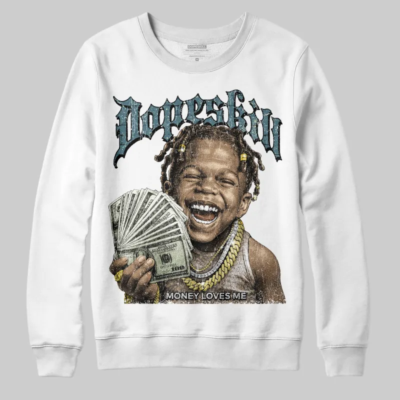 “We Outside” 3s DopeSkill Sweatshirt Money Loves Me Graphic sold by DopeSkill