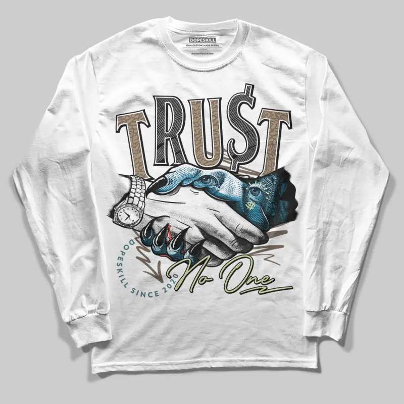 “We Outside” 3s DopeSkill Long Sleeve T-Shirt Trust No One Graphic sold by DopeSkill