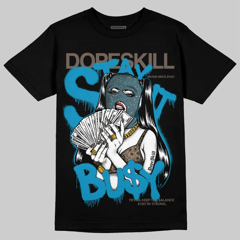 “We Outside” 3s DopeSkill T-Shirt Stay It Busy Graphic sold by DopeSkill product image thumbnail 2