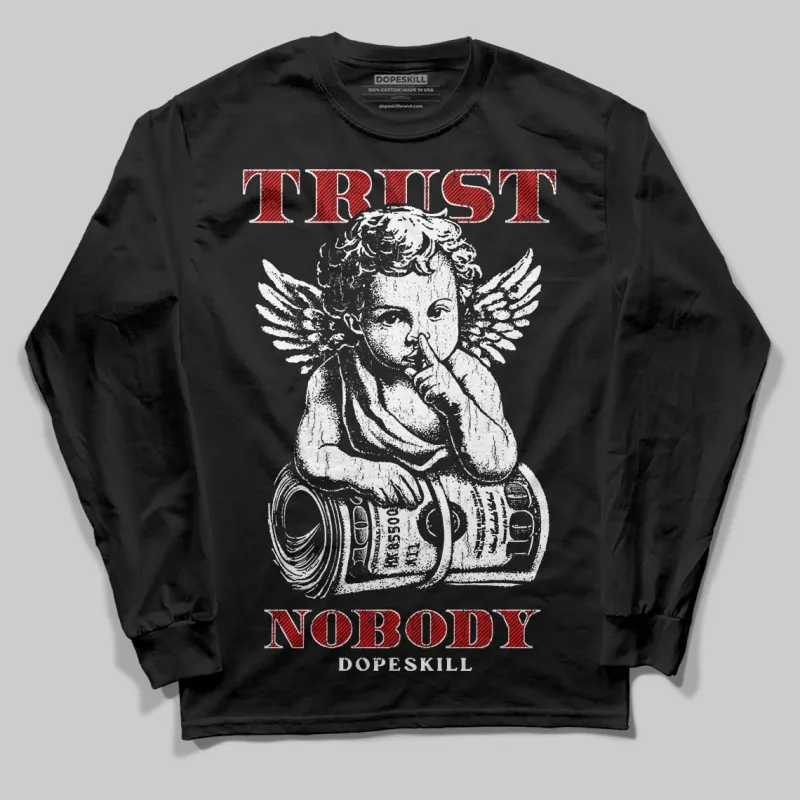 Black/White 'Trust Nobody' DopeSkill Graphic Long Sleeve T-Shirt sold by DopeSkill