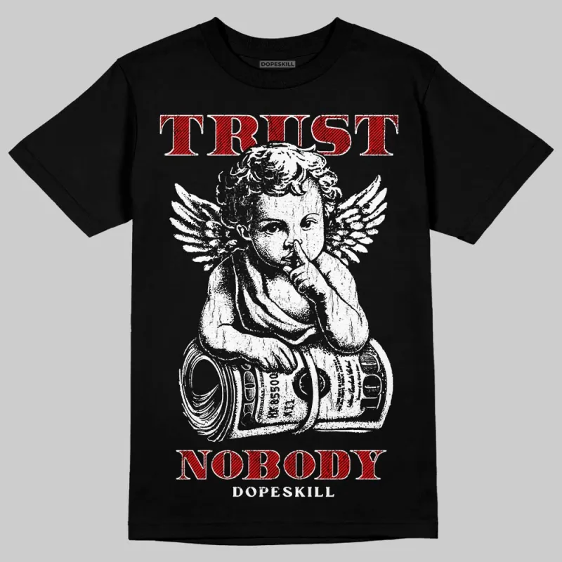 Black/White 'Trust Nobody' DopeSkill Graphic T-Shirt sold by DopeSkill