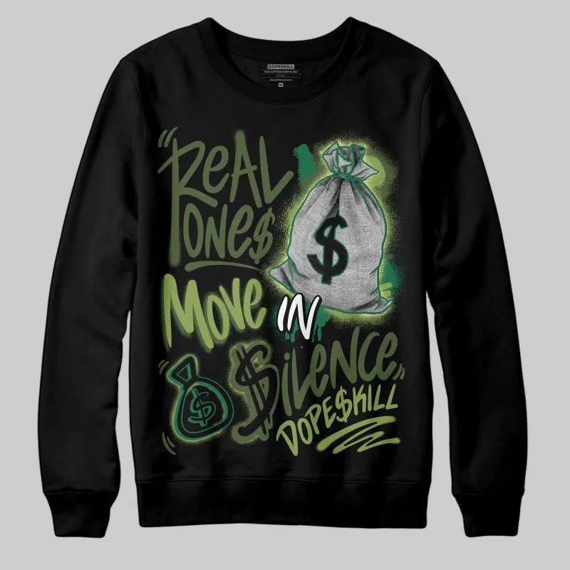 Foamposite One "Pine Green" DopeSkill Sweatshirt Real Ones Move In Silence Graphic sold by DopeSkill