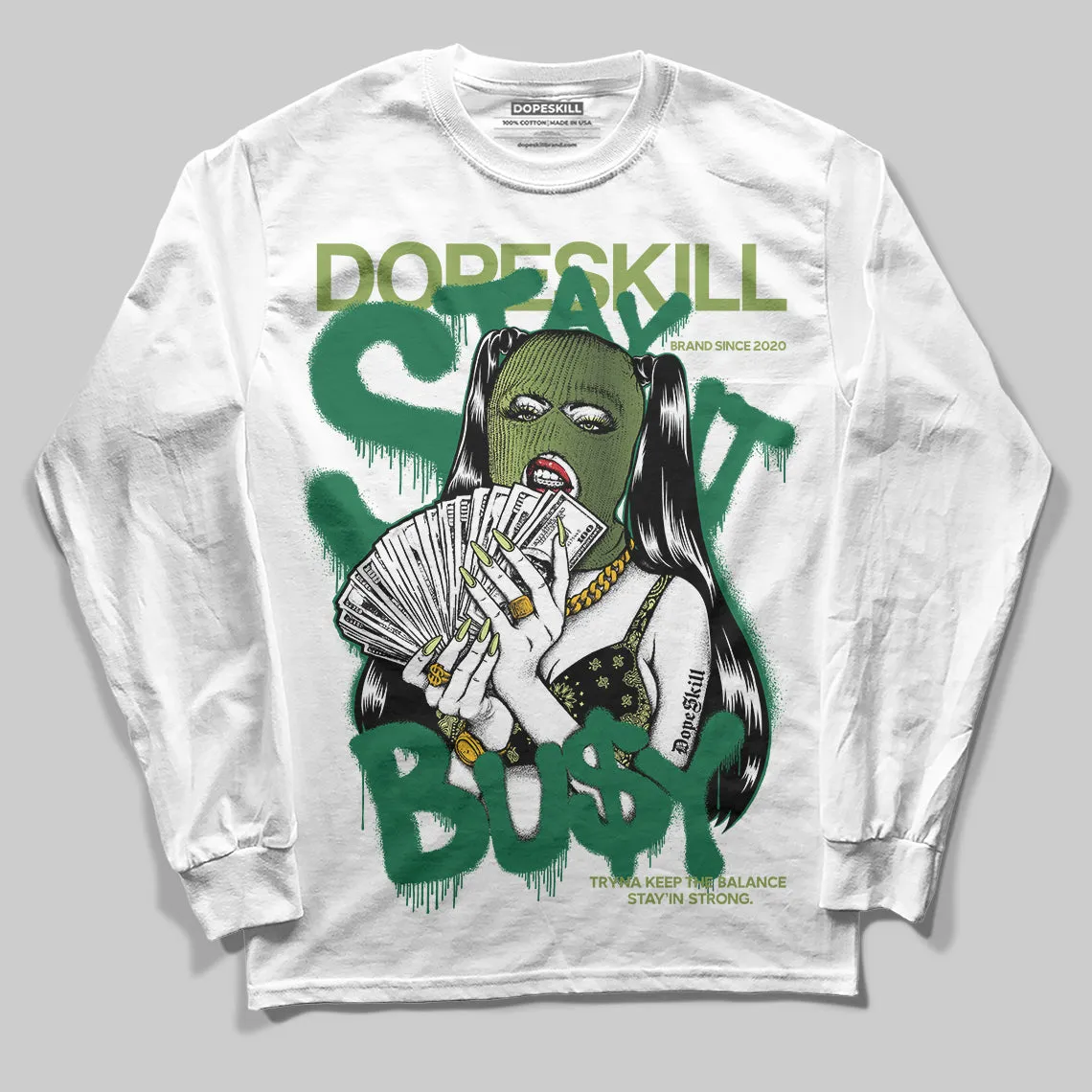 Foamposite One "Pine Green" DopeSkill Long Sleeve T-Shirt Stay It Busy Graphic sold by DopeSkill product image thumbnail 2