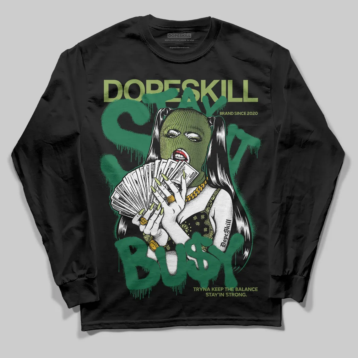 Foamposite One "Pine Green" DopeSkill Long Sleeve T-Shirt Stay It Busy Graphic sold by DopeSkill