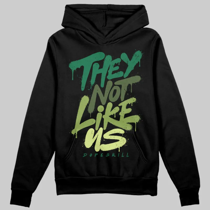 Foamposite One "Pine Green" DopeSkill Hoodie Sweatshirt They Not Like Us Graphic sold by DopeSkill