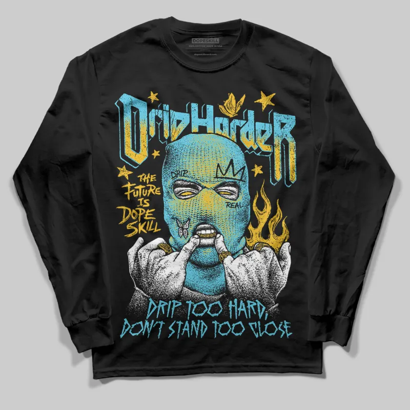 Gamma 11s DopeSkill Long Sleeve T-Shirt Drip Harder Graphic sold by DopeSkill