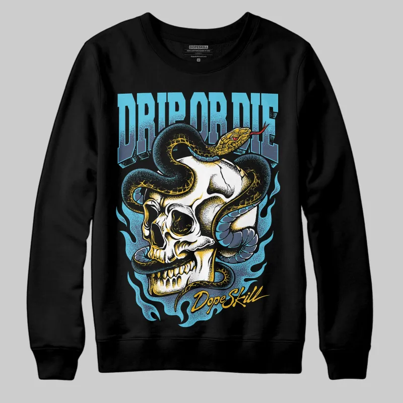 Gamma 11s DopeSkill Sweatshirt Drip or Die Graphic sold by DopeSkill