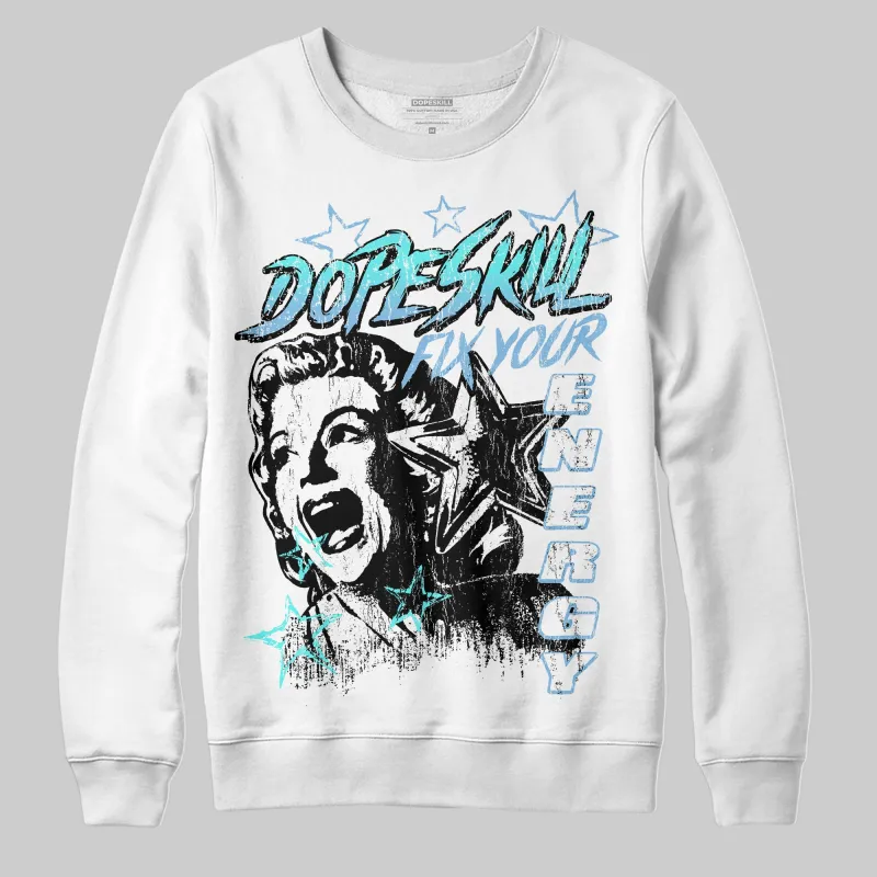 University Blue 'Fix Your Energy' DopeSkill Graphic Sweatshirt sold by DopeSkill
