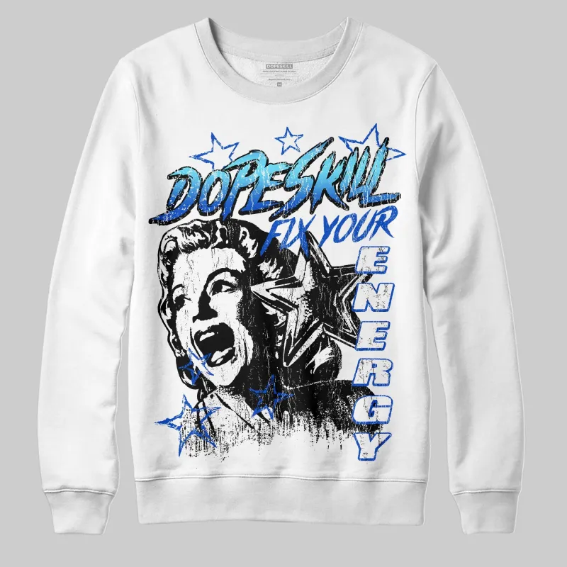 Royal Blue 'Fix Your Energy' DopeSkill Graphic Sweatshirt sold by DopeSkill