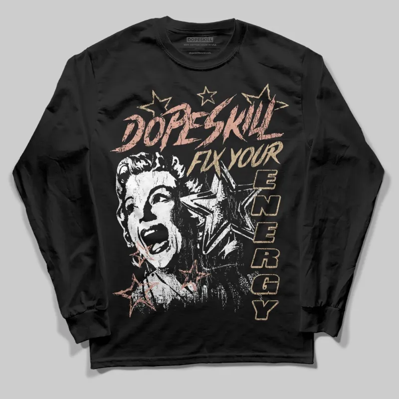 TAN 'Fix Your Energy' DopeSkill Graphic Long Sleeve T-Shirt sold by DopeSkill
