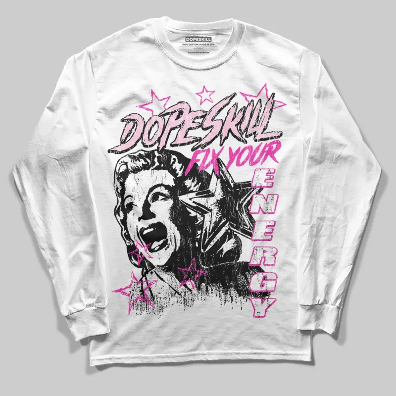 Pink 'Fix Your Energy' DopeSkill Graphic Long Sleeve T-Shirt sold by DopeSkill