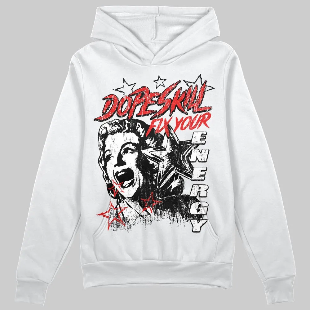 Black/White 'Fix Your Energy' DopeSkill Graphic Hoodie sold by DopeSkill product image thumbnail 2