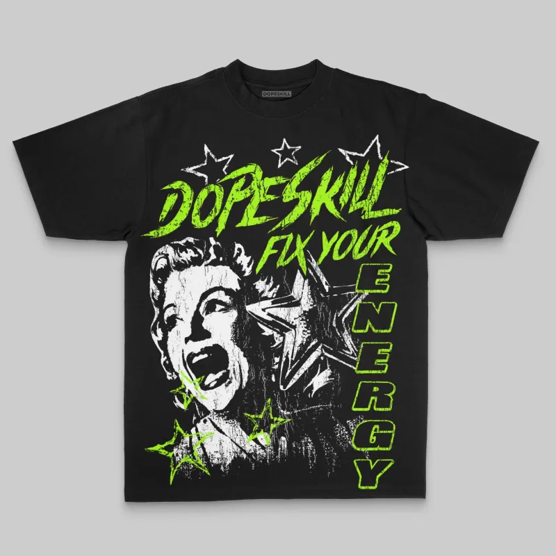 Neon Green Oversize Print Fix Your Energy DopeSkill Graphic T-shirt sold by DopeSkill