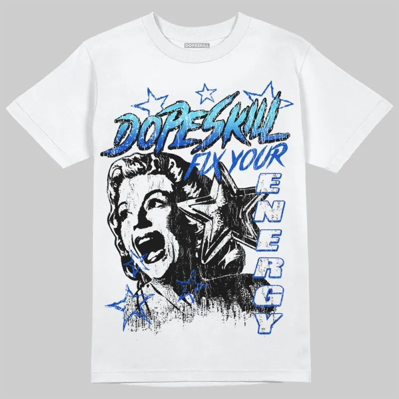 Royal Blue 'Fix Your Energy' DopeSkill Graphic T-Shirt sold by DopeSkill