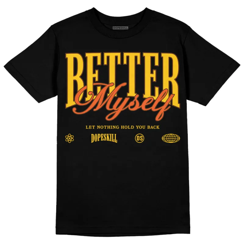 Yellow Collection DopeSkill T-Shirt Better Myself Graphic sold by DopeSkill