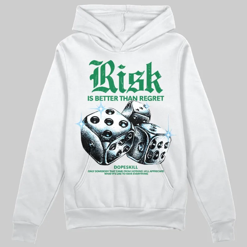 Green 'Risk Is Better Than Regret' DopeSkill Graphic Hoodie made by DopeSkill