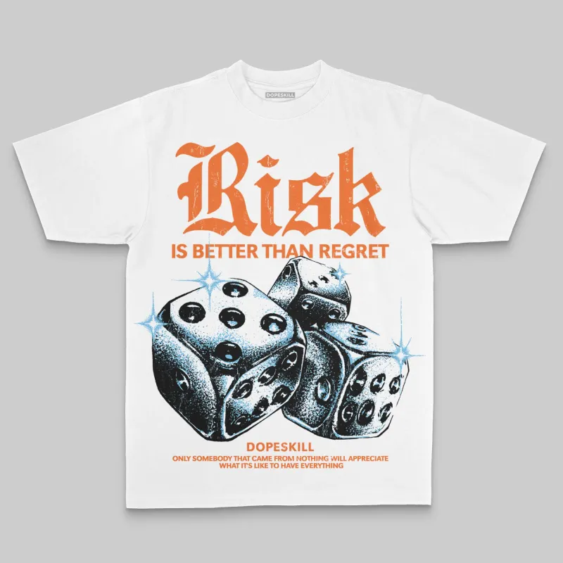 Orange Oversize Print 'Risk Is Better Than Regret' DopeSkill Graphic T-shirt sold by DopeSkill