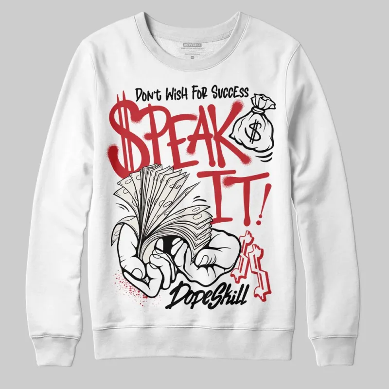 Flight Club 4s DopeSkill Sweatshirt Speak It Graphic sold by DopeSkill