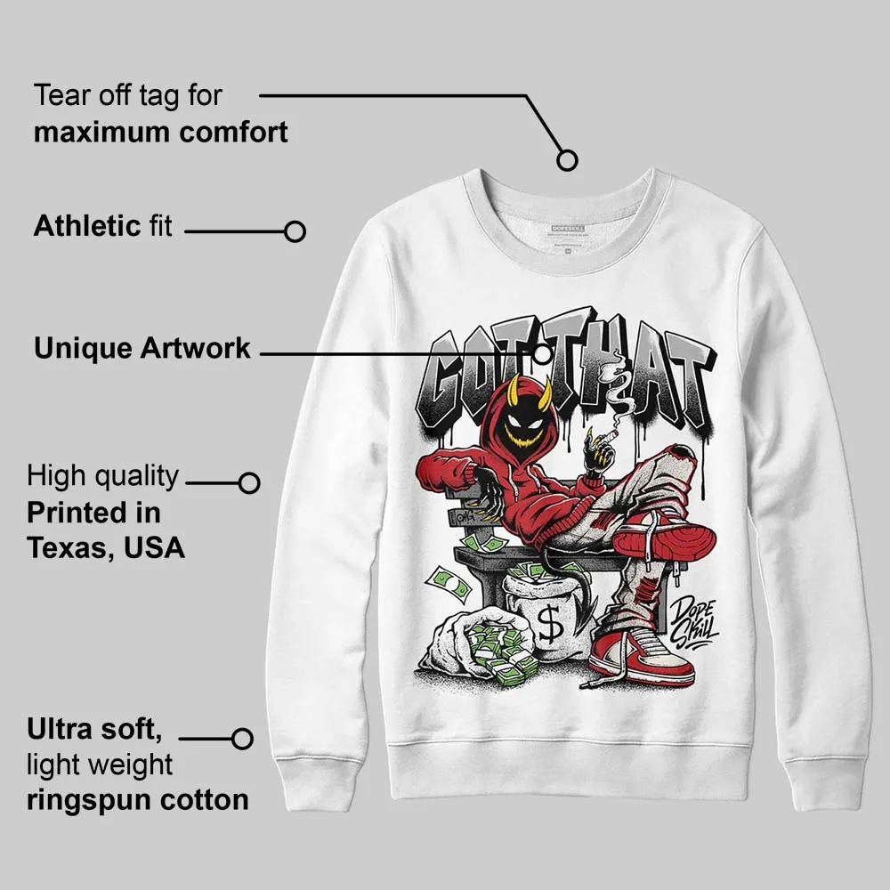 Flight Club 4s DopeSkill Sweatshirt Got That Graphic sold by DopeSkill product image thumbnail 3