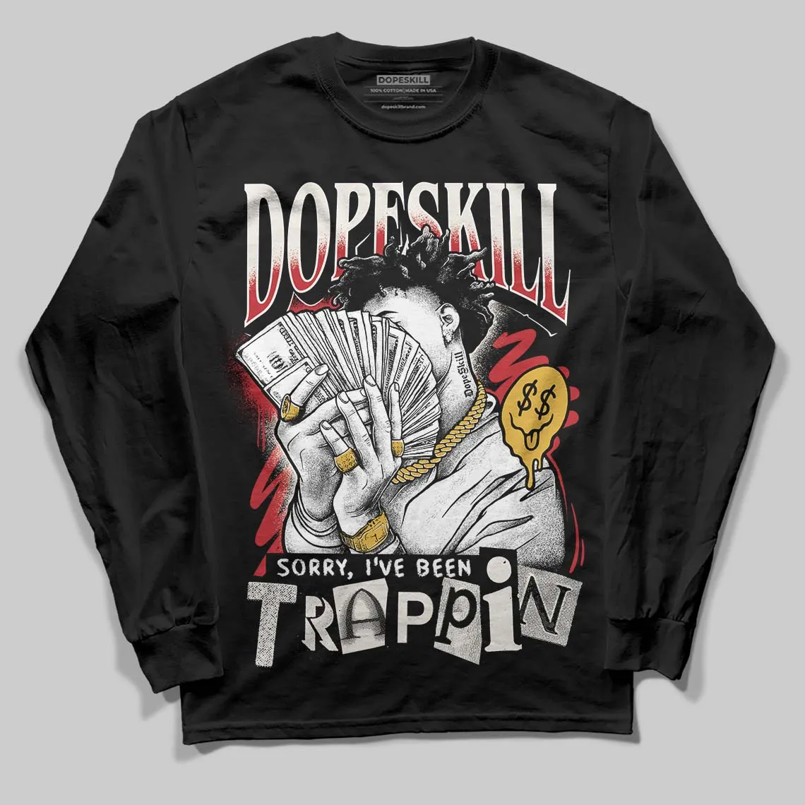Flight Club 4s DopeSkill Long Sleeve T-Shirt Sorry I've Been Trappin Graphic sold by DopeSkill product image thumbnail 2