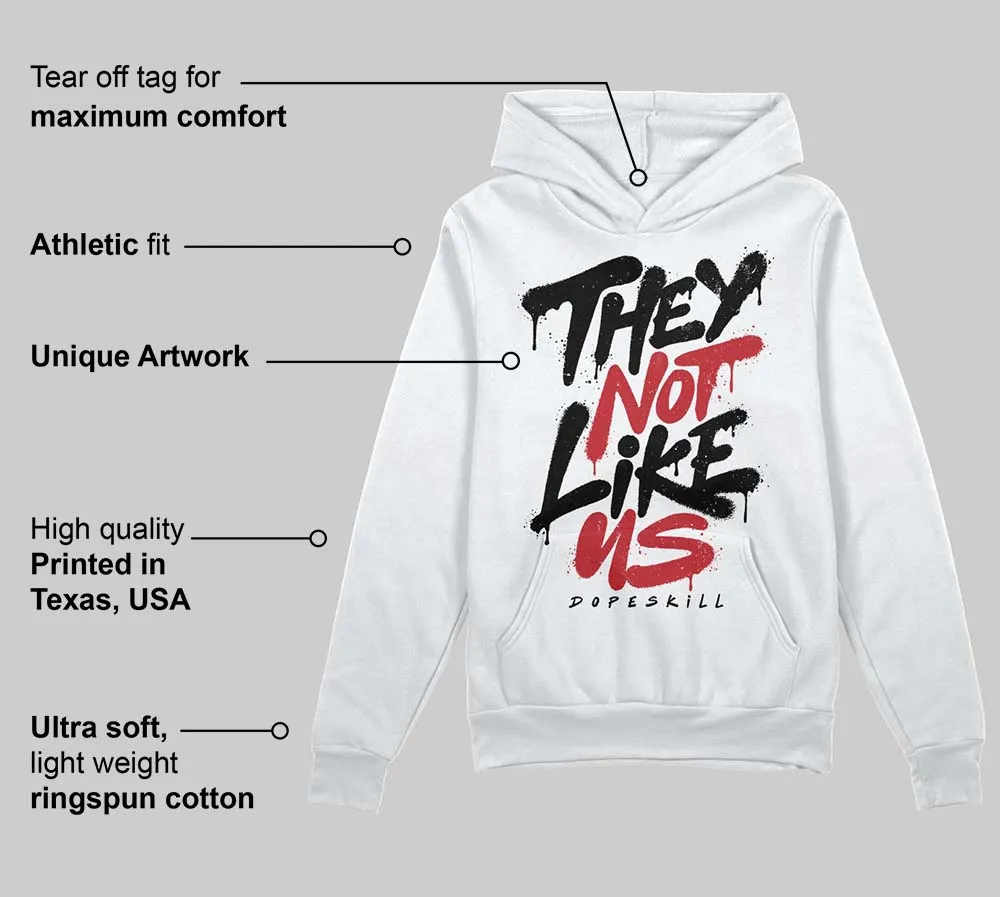 Flight Club 4s DopeSkill Hoodie Sweatshirt They Not Like Us Graphic sold by DopeSkill product image thumbnail 3