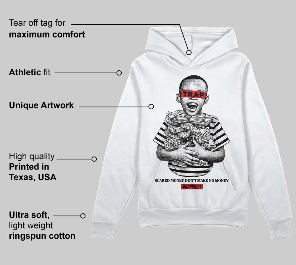 Flight Club 4s DopeSkill Hoodie Sweatshirt Scared Money Don't Make No Money Graphic sold by DopeSkill product image thumbnail 3