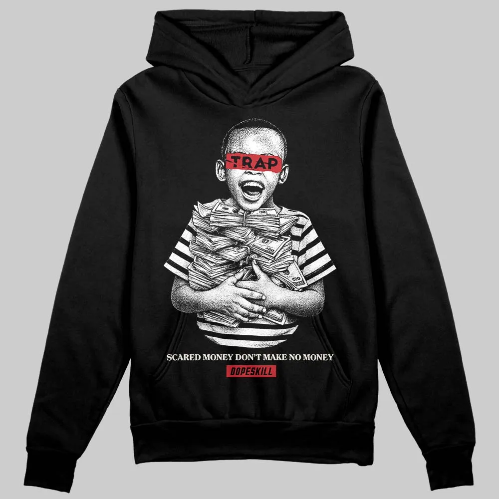 Flight Club 4s DopeSkill Hoodie Sweatshirt Scared Money Don't Make No Money Graphic sold by DopeSkill product image thumbnail 2