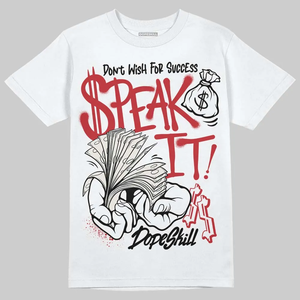 Flight Club 4s DopeSkill T-Shirt Speak It Graphic sold by DopeSkill