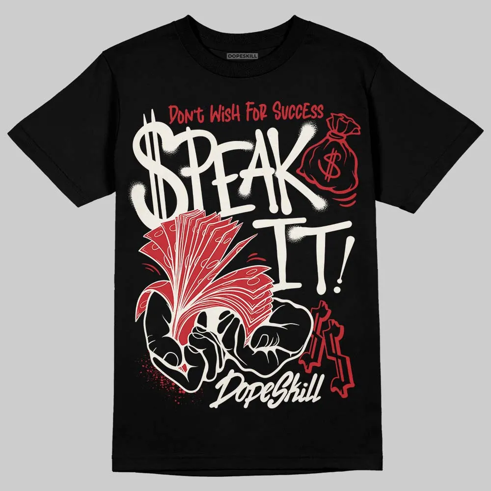 Flight Club 4s DopeSkill T-Shirt Speak It Graphic sold by DopeSkill product image thumbnail 2