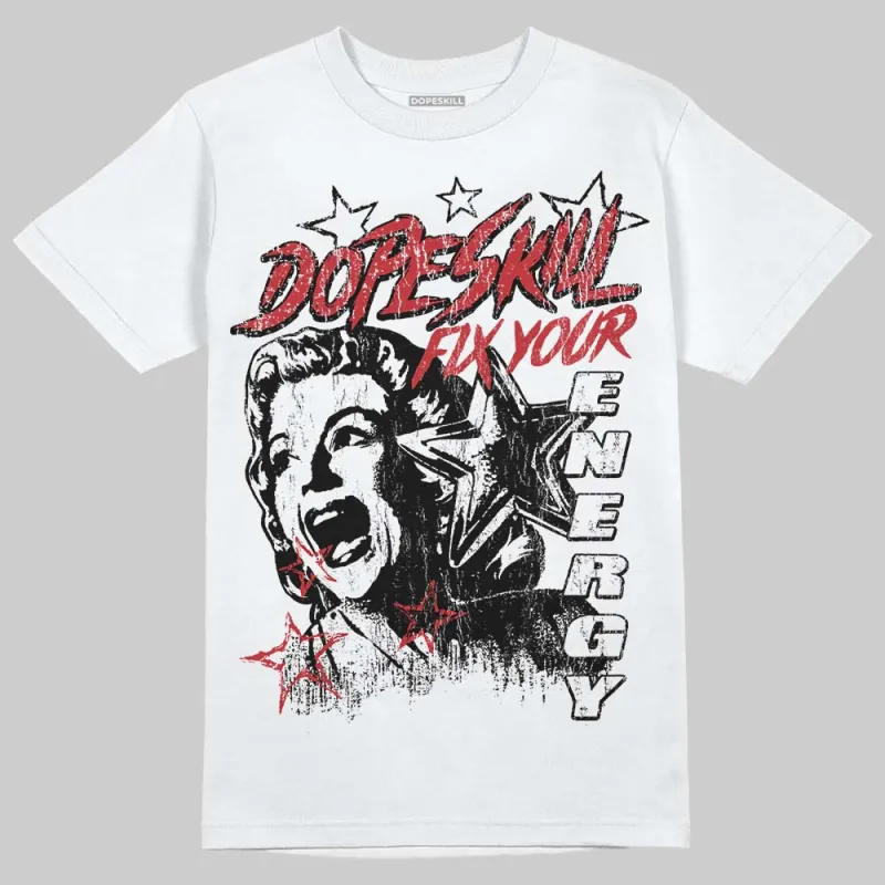 Flight Club 4s DopeSkill T-Shirt Fix Your Energy Graphic sold by DopeSkill