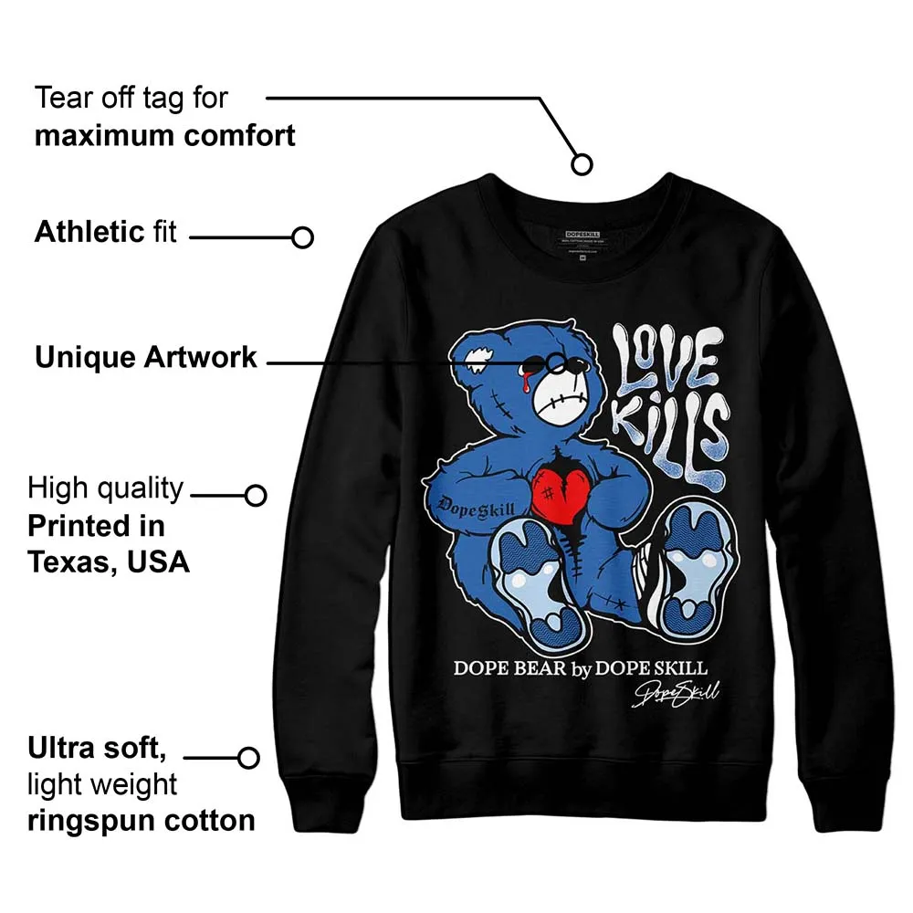 Space Jam 11s DopeSkill Sweatshirt Love Kills Graphic sold by DopeSkill product image thumbnail 3