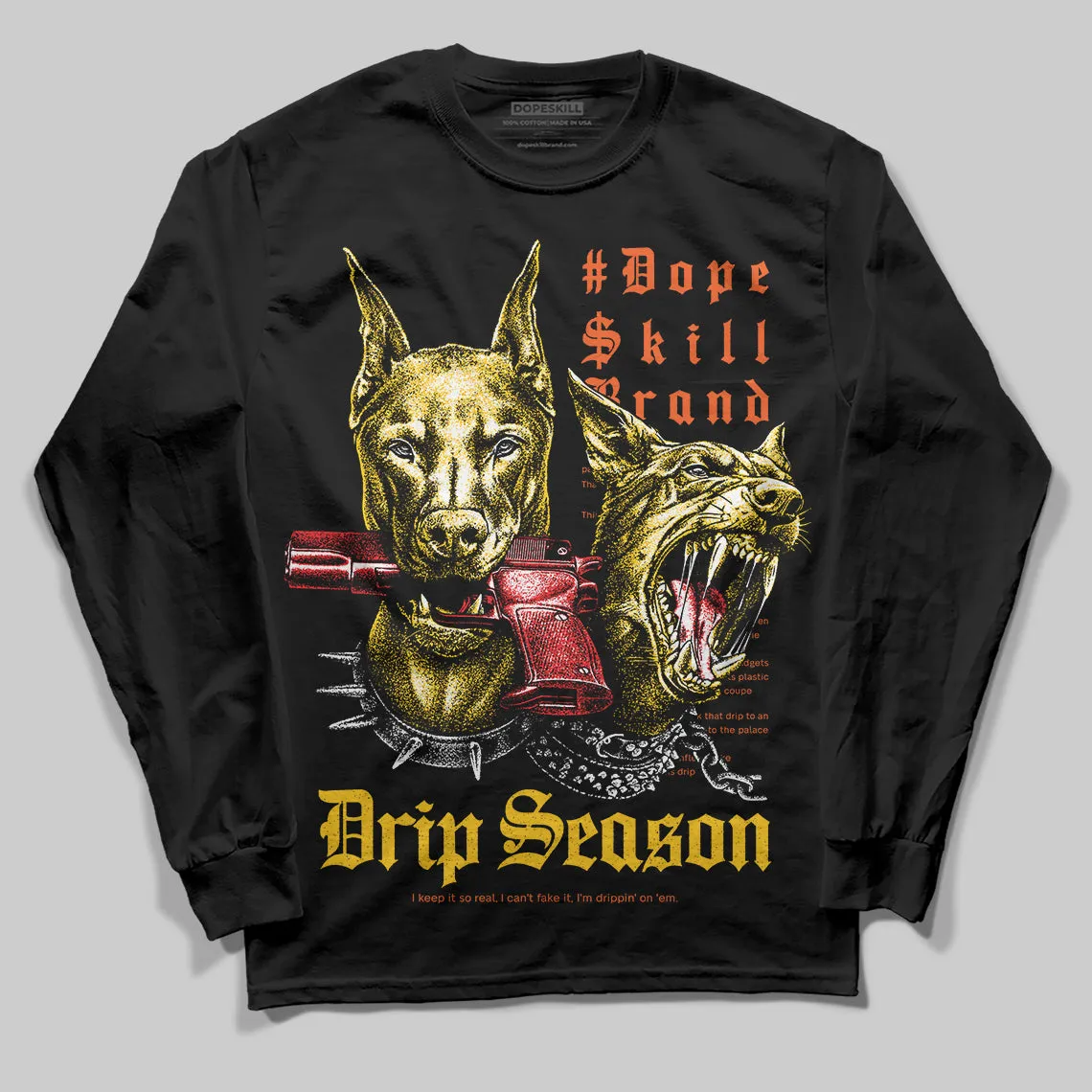 Yellow 'New Drip Season' DopeSkill Graphic Long Sleeve T-Shirt sold by DopeSkill