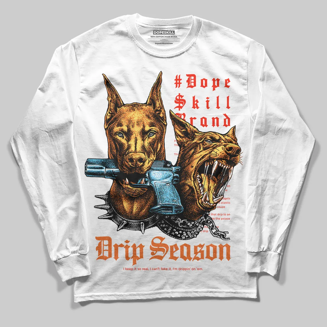 Orange 'New Drip Season' DopeSkill Graphic Long Sleeve T-Shirt sold by DopeSkill