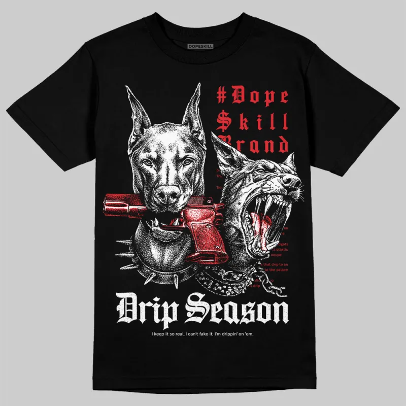 Black/White 'New Drip Season' DopeSkill Graphic T-Shirt sold by DopeSkill