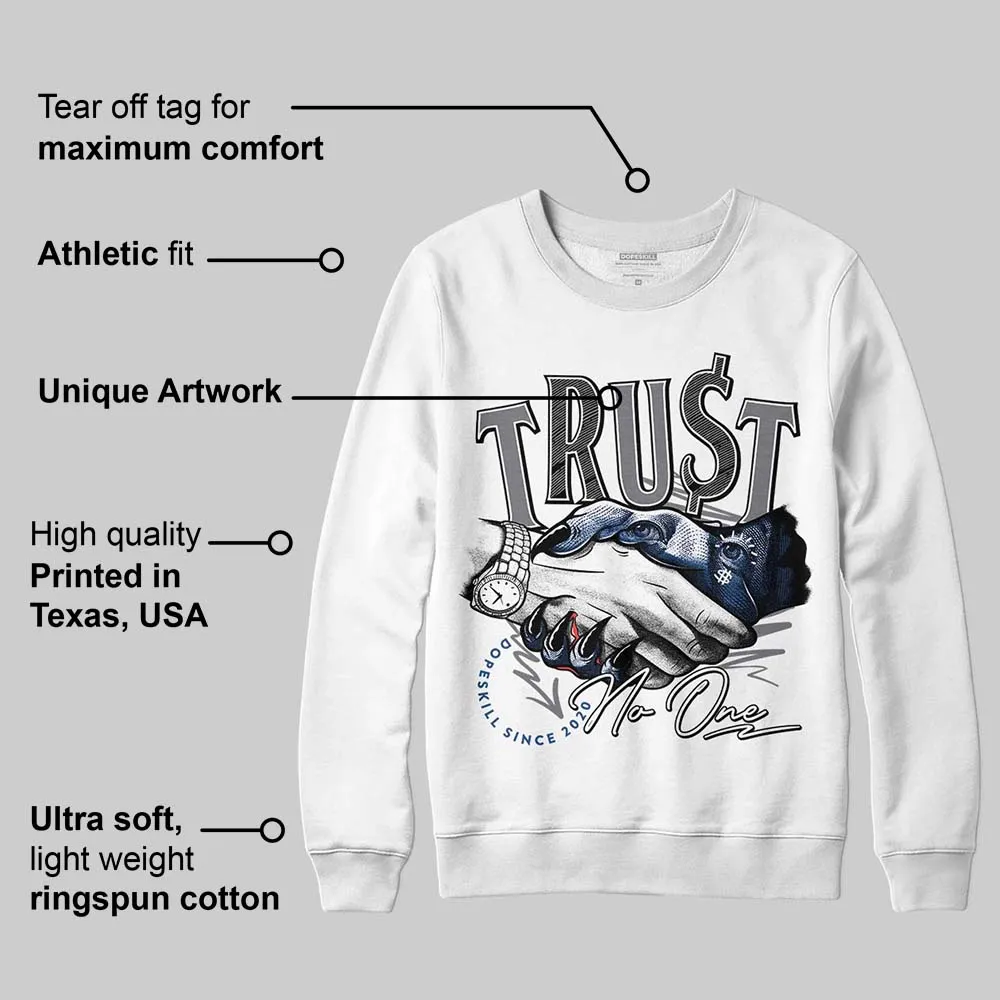 Flint Grey 9s DopeSkill Sweatshirt Trust No One Graphic sold by DopeSkill product image thumbnail 3
