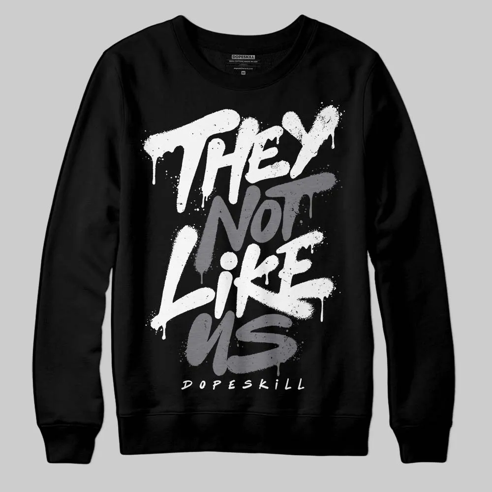 Flint Grey 9s DopeSkill Sweatshirt They Not Like Us Graphic sold by DopeSkill product image thumbnail 2
