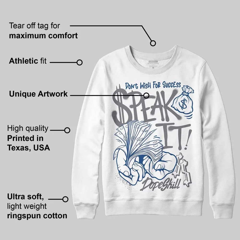 Flint Grey 9s DopeSkill Sweatshirt Speak It Graphic sold by DopeSkill product image thumbnail 3