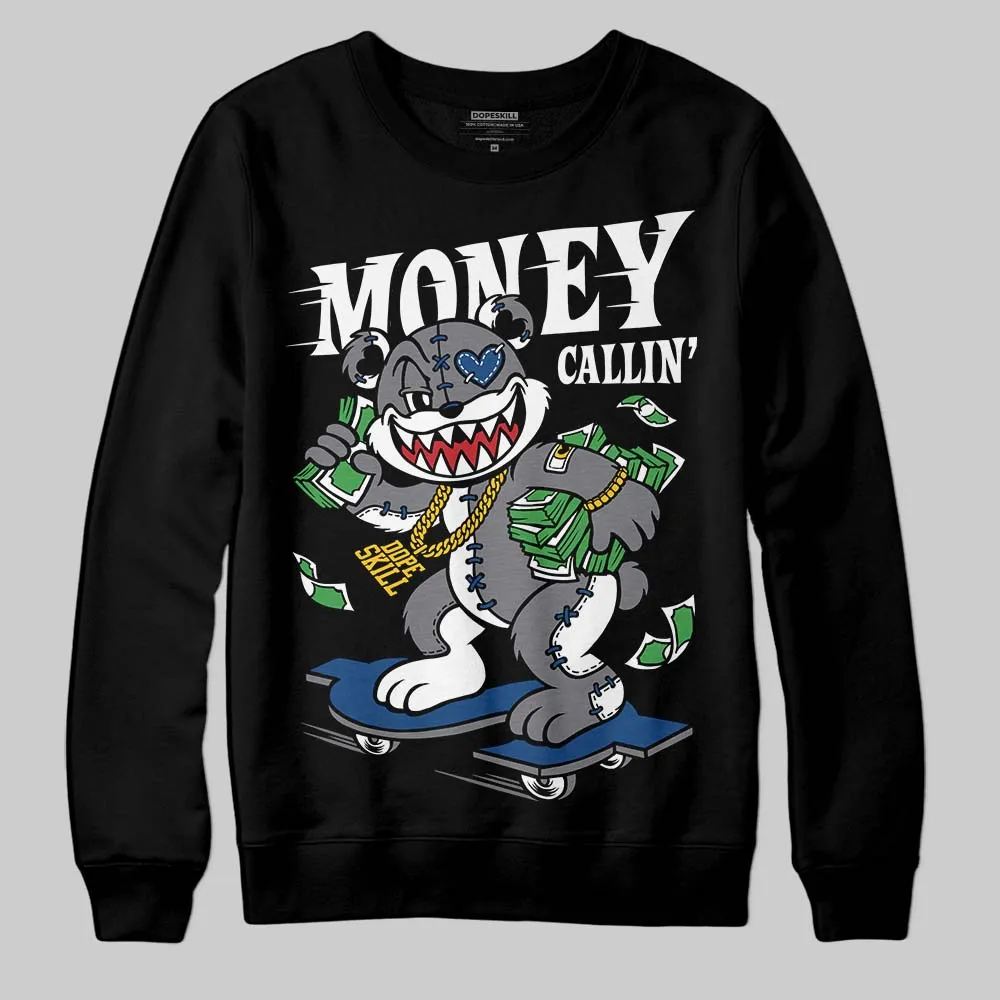 Flint Grey 9s DopeSkill Sweatshirt Money Callin' Graphic sold by DopeSkill product image thumbnail 2