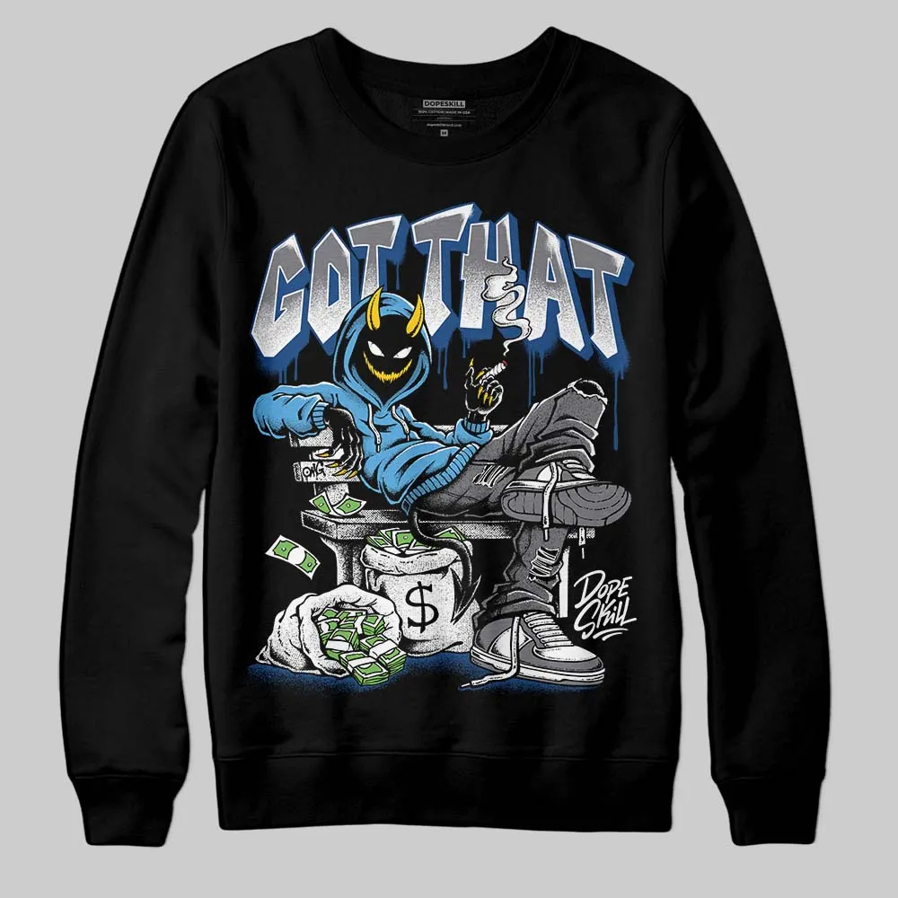 Flint Grey 9s DopeSkill Sweatshirt Got That Graphic sold by DopeSkill product image thumbnail 2