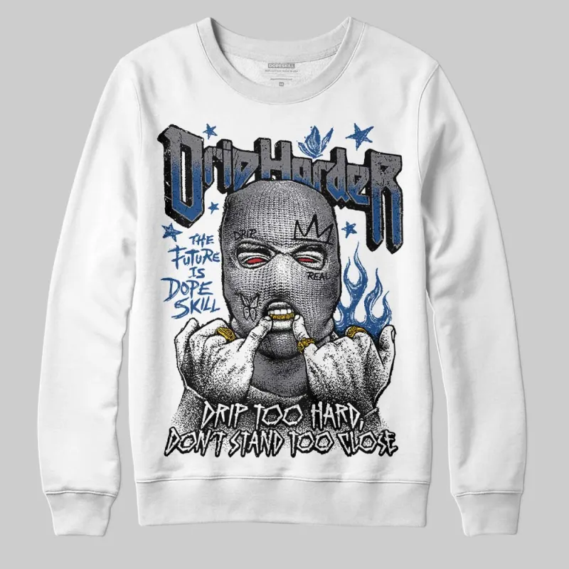Flint Grey 9s DopeSkill Sweatshirt Drip Harder Graphic sold by DopeSkill