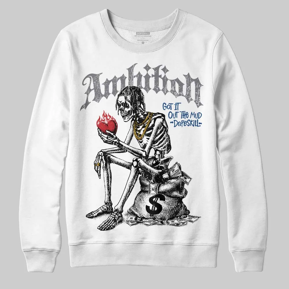 Flint Grey 9s DopeSkill Sweatshirt Ambition Graphic sold by DopeSkill