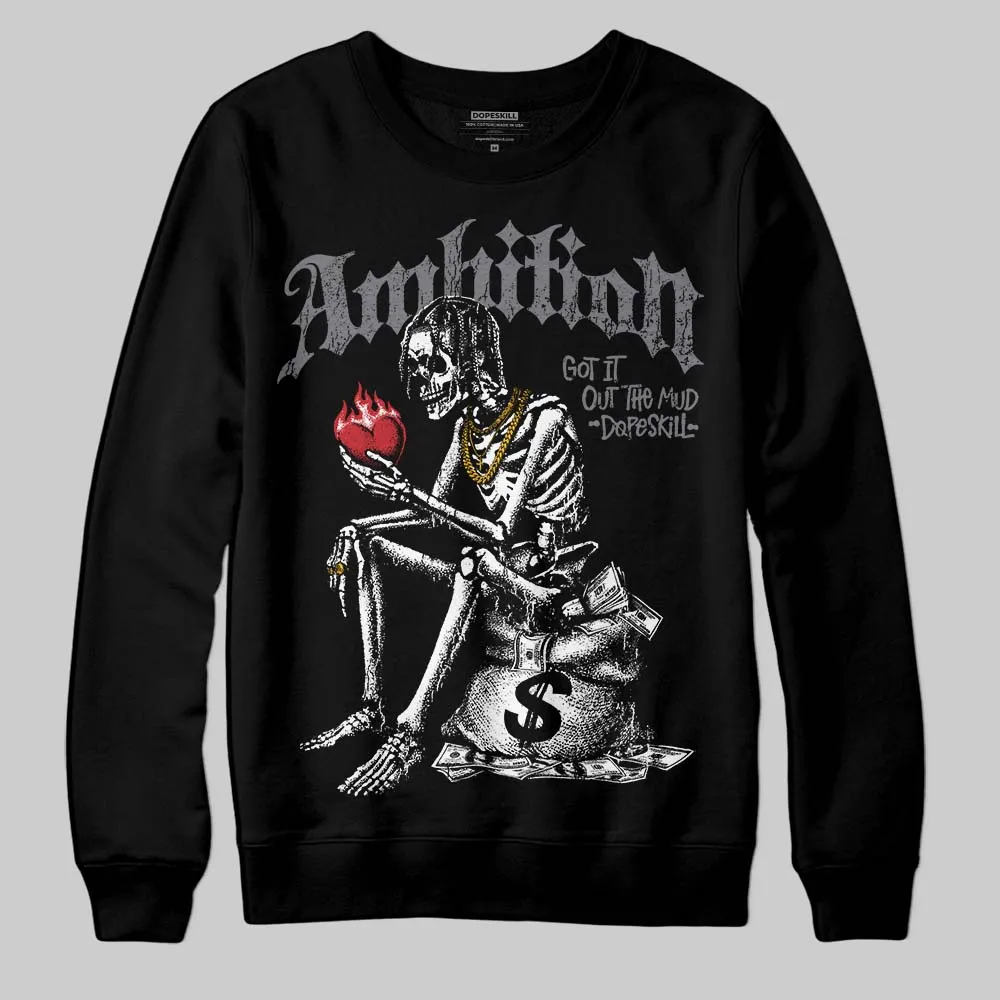 Flint Grey 9s DopeSkill Sweatshirt Ambition Graphic sold by DopeSkill product image thumbnail 2