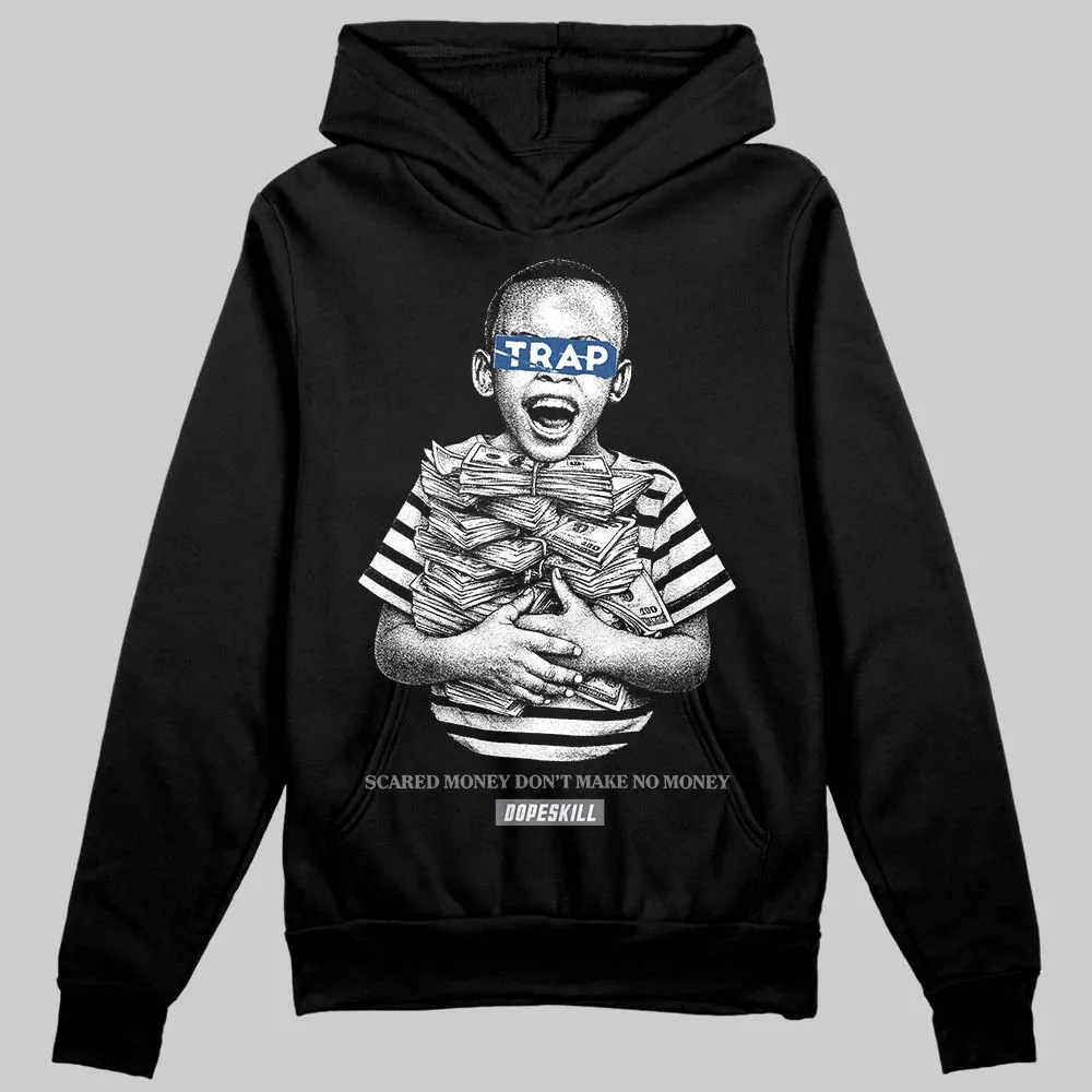 Flint Grey 9s DopeSkill Hoodie Sweatshirt Scared Money Don't Make No Money Graphic sold by DopeSkill product image thumbnail 2