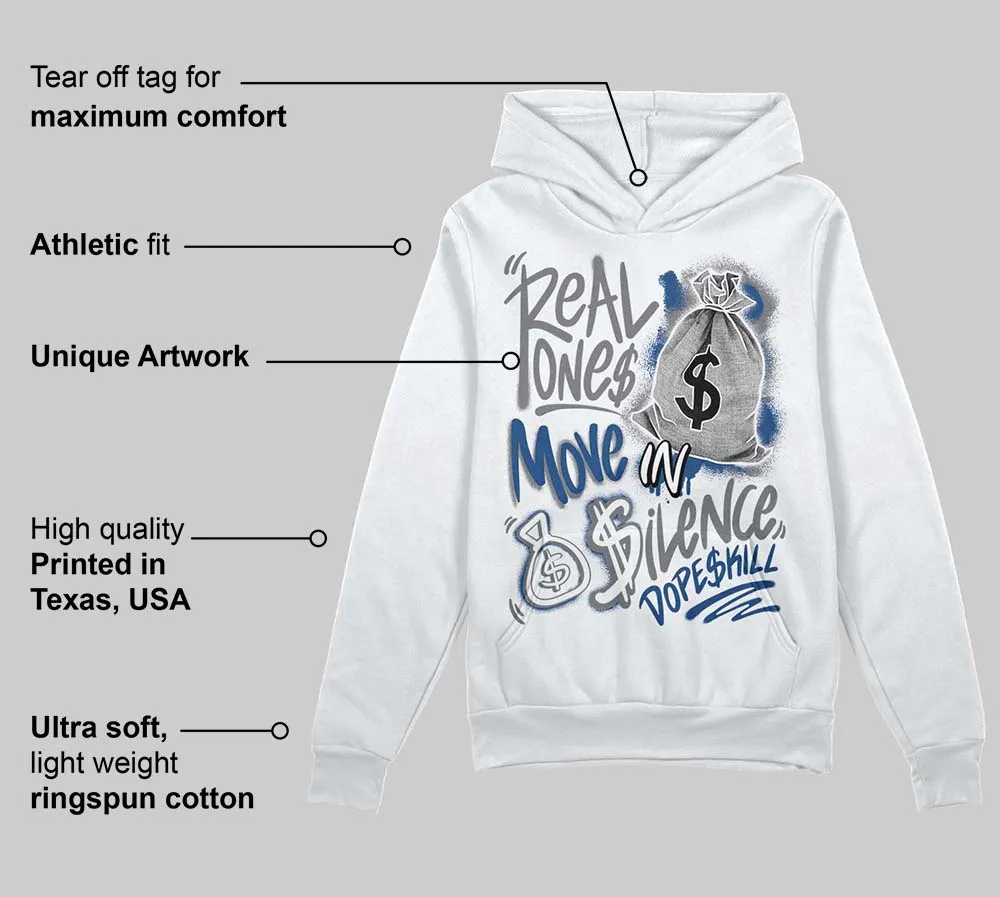 Flint Grey 9s DopeSkill Hoodie Sweatshirt Real Ones Move In Silence Graphic sold by DopeSkill product image thumbnail 3