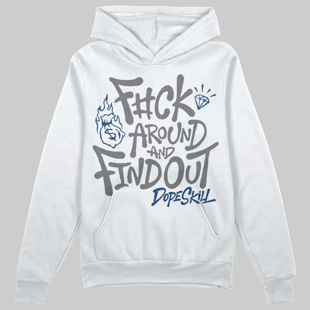 Flint Grey 9s DopeSkill Hoodie Sweatshirt F#ck Around And Find Out Graphic sold by DopeSkill