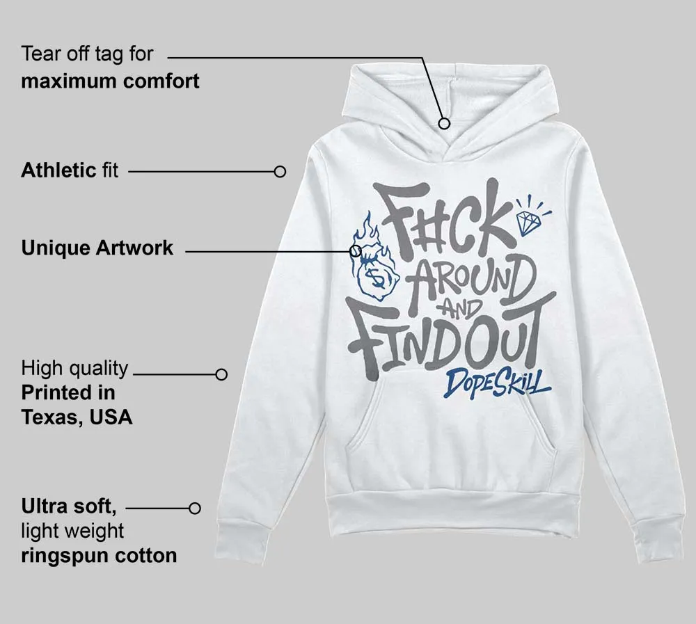 Flint Grey 9s DopeSkill Hoodie Sweatshirt F#ck Around And Find Out Graphic sold by DopeSkill product image thumbnail 3